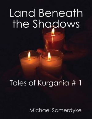 Land Beneath the Shadows