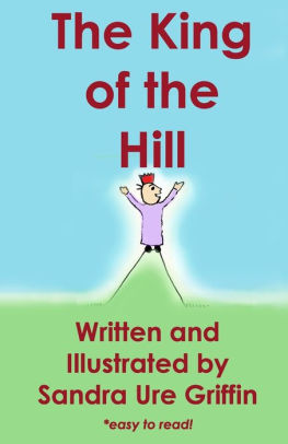 The KING OF THE HILL