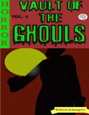 Vault of the Ghouls Volume 5