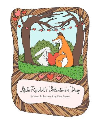 Little Rabbit's Valentine's Day