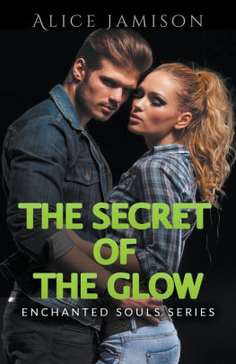 The Secret Of The Glow