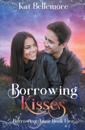 Borrowing Kisses