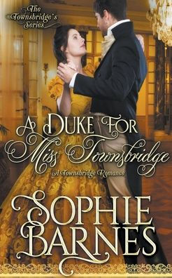 A Duke for Miss Townsbridge