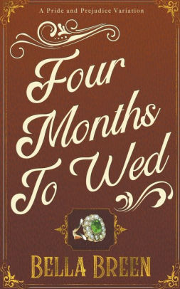 Four Months to Wed