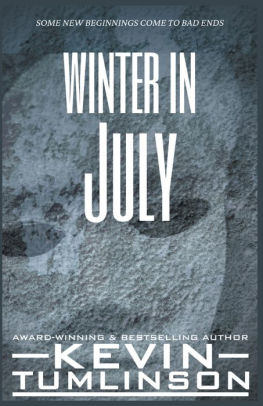 Winter in July