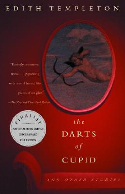 The Darts of Cupid: And Other Stories