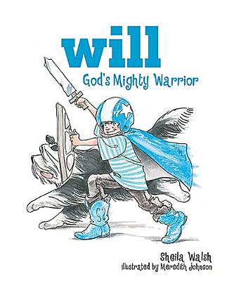 Will, God's Mighty Warrior