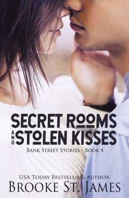 Secret Rooms and Stolen Kisses