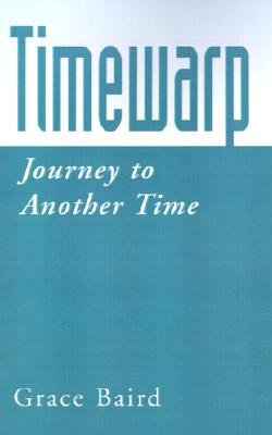 Timewarp: Journey to Another Time