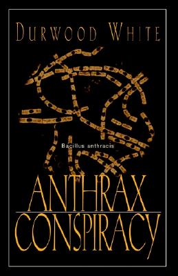 Anthrax Conspiracy