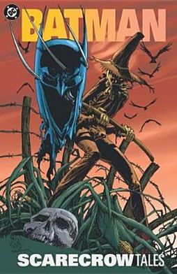 Batman: Scarecrow Tales