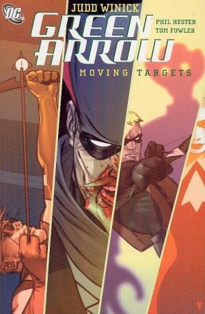 Green Arrow Vol. 6: Moving Targets