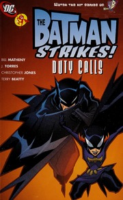 The Batman Strikes, Volume 3: Duty Calls