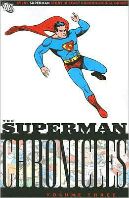 Superman Chronicles Vol. 3