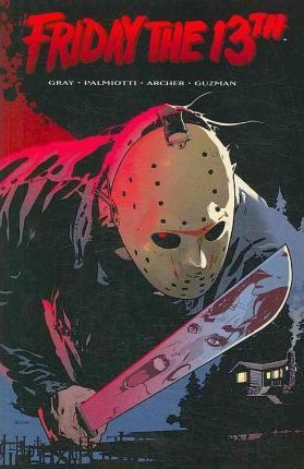 Friday The 13th Vol. 1
