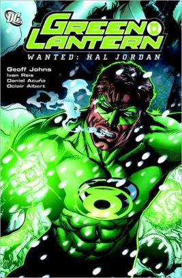 Green Lantern Volume 3: Wanted Hal Jordan