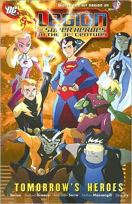 Legion of Superheroes in the 31ST Century Volume 1: Tomorrow's Heroes