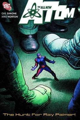All New Atom, Volume 1: The Hunt for Ray Palmer