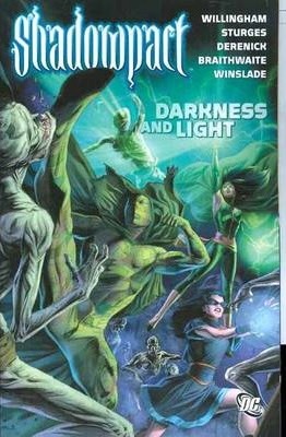 Shadowpact, Volume 3: Darkness and Light