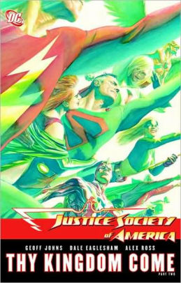 Justice Society of America, Volume 3: Thy Kingdom Come Part II