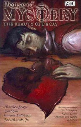 House of Mystery Vol. 4: The Beauty of Decay