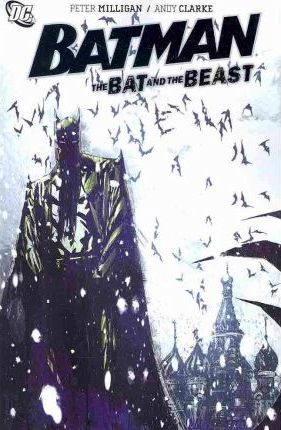 Batman: The Bat and the Beast