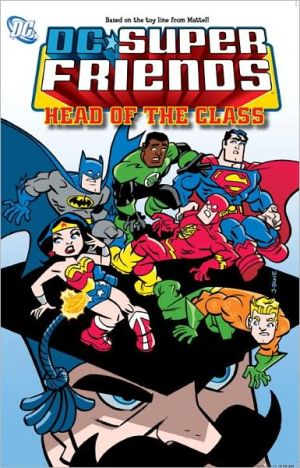 Super Friends Vol. 3: Head of the Class