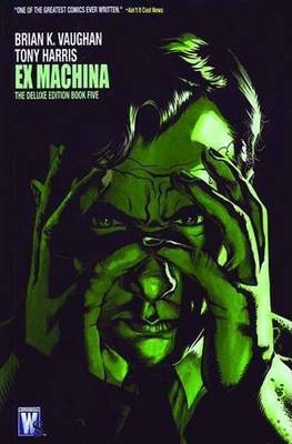 Ex Machina Deluxe Edition, Book Five