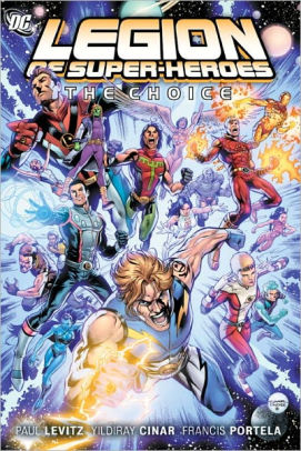 Legion of Super-Heroes Vol. 1: The Choice