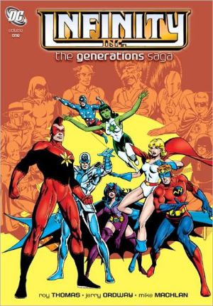 Infinity Inc.: The Generations Saga Vol. 1