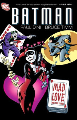 The Batman Adventures: Mad Love and Other Stories