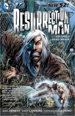 Resurrection Man Vol. 1: Dead Again