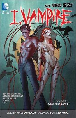 I, Vampire Vol. 1: Tainted Love