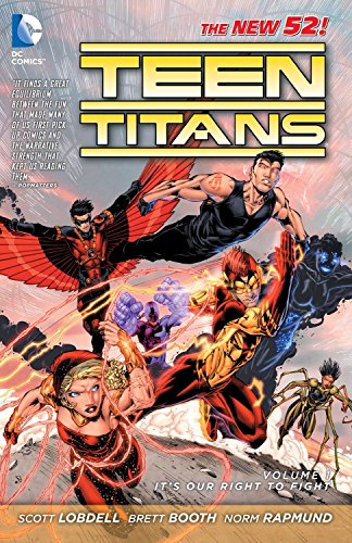 Teen Titans, Vol 1: It's Our Right to Fight