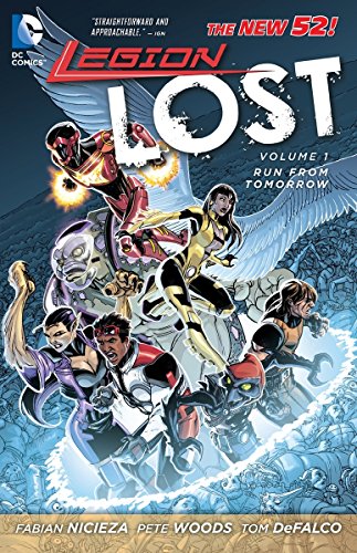 Legion Lost Vol. 1: Run From Tomorrow