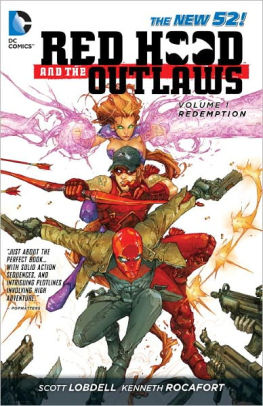 Red Hood and the Outlaws, Vol. 1: REDemption