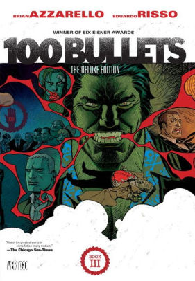 100 Bullets: The Deluxe Edition Book Three