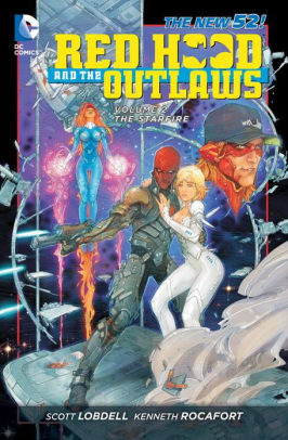 Red Hood and the Outlaws, Vol. 2: The Starfire