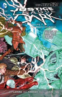 Justice League Dark Vol. 3: The Death of Magic