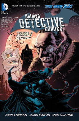 Batman: Detective Comics Volume 3: Emperor Penguin