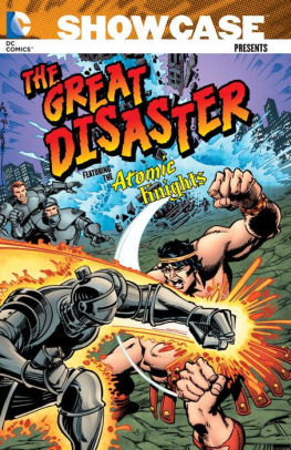 Showcase Presents: The Great Disaster featuring the Atomic Knights