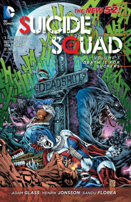 Suicide Squad Vol. 3: Death is for Suckers