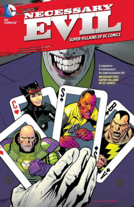 Necessary Evil: Villains of the DC Universe