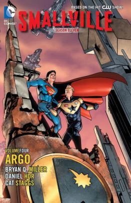 Smallville Season 11 Vol. 4: Argo