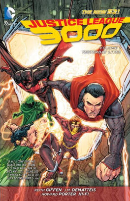 Justice League 3000 Vol. 1: Yesterday Lives