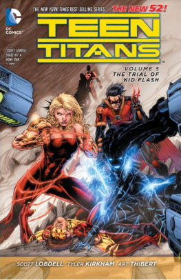 Teen Titans, Vol 5: The Trial of Kid Flash