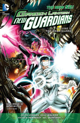 Green Lantern: New Guardians Vol. 5: Godkillers