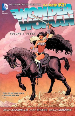 Wonder Woman by Brian Azzarello Vol. 5: Flesh