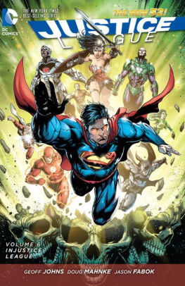 Justice League by Geoff Johns, Vol. 6: Injustice League