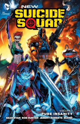 New Suicide Squad Vol. 1: Pure Insanity